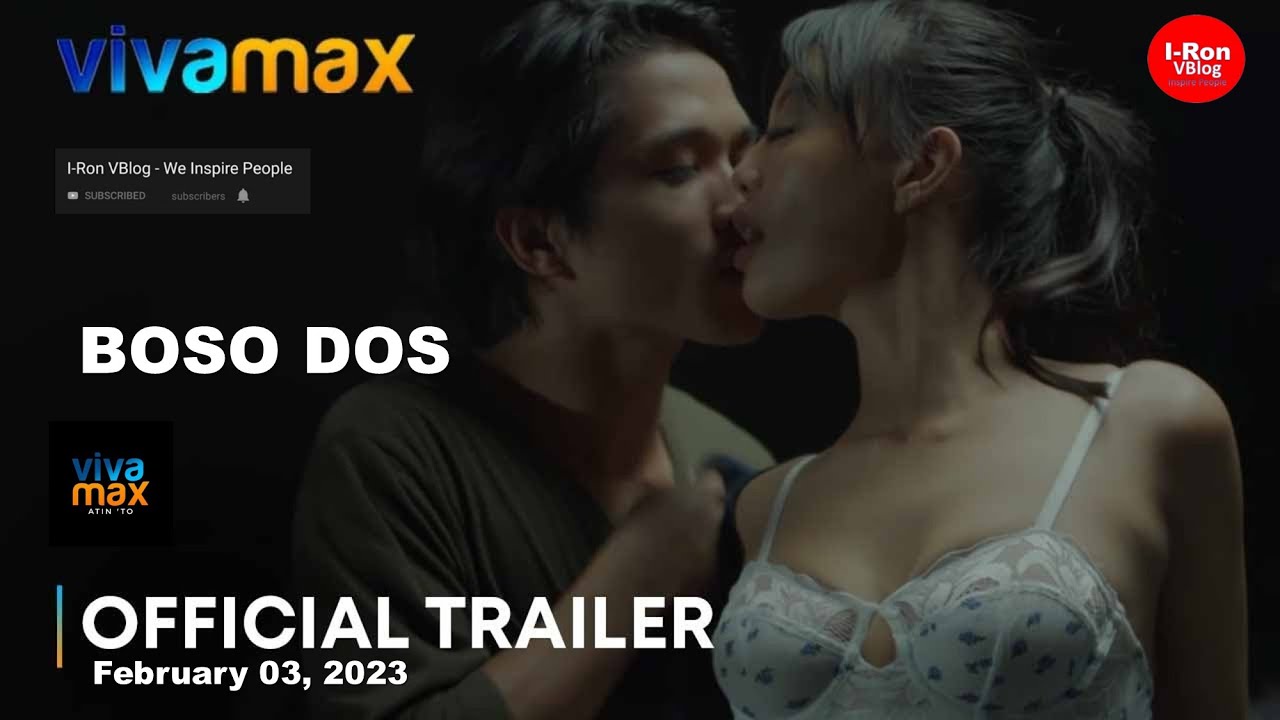 Boso Dos (2023) Vivamax Filipino Pinay Full Movie