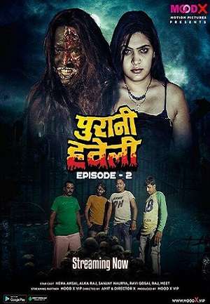 Purani Haveli (2023) Moodx Season 1 Episode 2