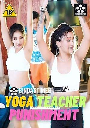Yoga Teacher Punishment (2023) BindasTimes Hindi Short Film