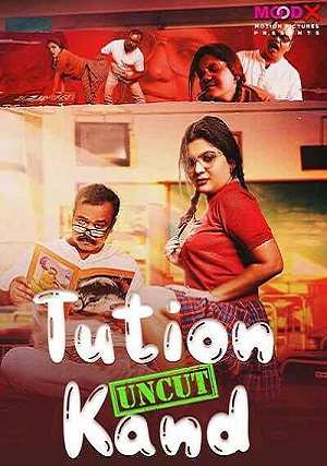 Tution Kand (2023) MoodX UNCUT S01 EP01 Hindi Hot Web Series