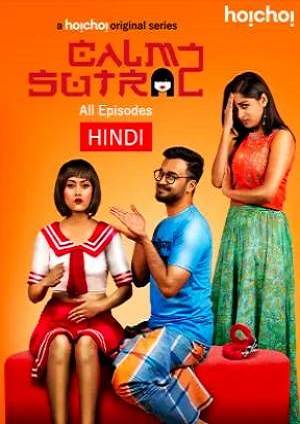 Calm Sutra (2019) Hindi Season 1 Complete