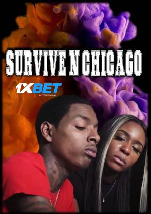 Survive N Chicago (2023) Unofficial Hindi Dubbed