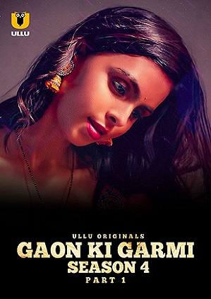 Gaon Ki Garmi – Season 4 – Part 1 (2023) UllU Original