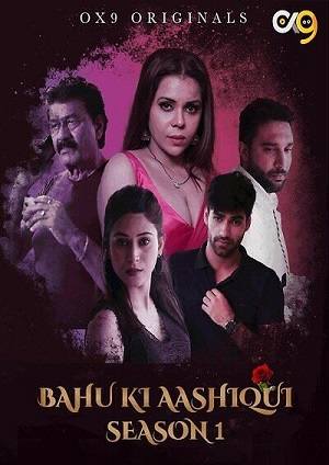 Bahu Ki Aashqui (2023) OX9 Hindi S01 EP01 Hot Web Series
