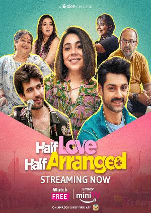 Half Love Half Arranged (2023) Hindi Season 1 Complete Poster