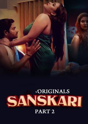 Sanskari – Part 2 (2023) UllU Original Poster