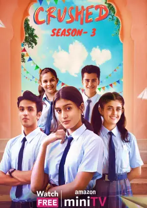 Crushed (2023) Hindi Season 3 Complete Poster