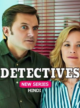Detectives (2024) Hindi Season 1 Complete
