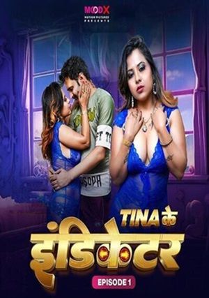 Teena Ke Indicator (2024) Moodx Season 1 Episode 1