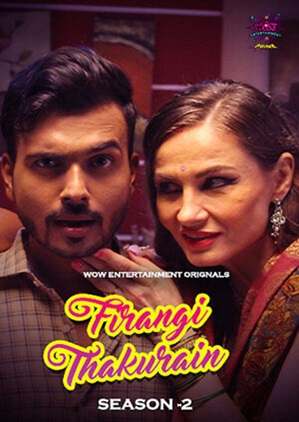 Firangi Thakurain (2024) WOWEntertainmen Season 2 Episode 1