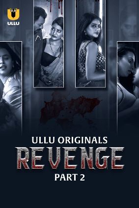 Revenge – Part 2 (2024) UllU Original Poster