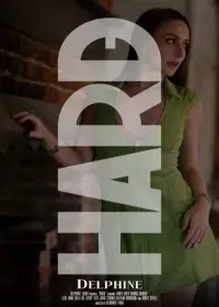 Delphine: Hard (2024) English Adult Movie