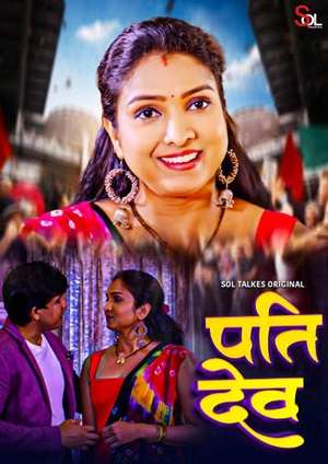 Pati Dev (2024) SolTalkies Season 1 Episode 1-2